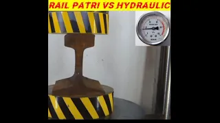 rail patari vs hydraulic 😱 pressure|450ton😨 presure |#shorts