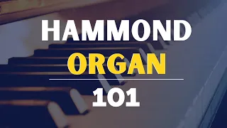 Hammond Organ 101 - Tips For Piano Players (L#10)
