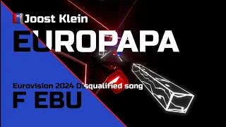 [BeatSaber] Joost Klein - Europapa (Eurovision Netherlands)