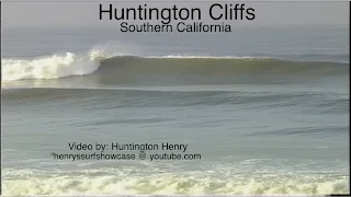 "Huntington Cliffs" CA. 9-15 foot wave faces - surfing