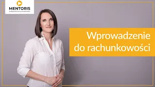 [AKTUALIZACJA] 9. Przedmiot rachunkowości - ustawa o rachunkowości