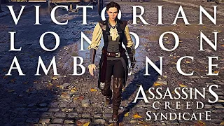 Victorian London Ambience, Whitechapel | Assassin's Creed Syndicate