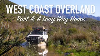 West Coast Overland, Part 4: A Long Way Home