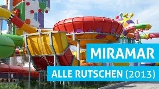 Alle Rutschen im Miramar Weinheim! (2013 Version)