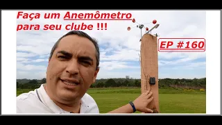 Faça um Anemômetro para seu aeroclube EP # 160