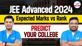 JEE Advanced 2024 | Expected Marks vs Rank | Predict Your College | LIVE | @InfinityLearn-JEE