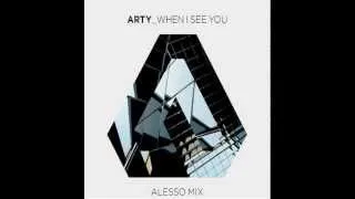 Arty -  When I See You (Alesso Remix) Download