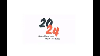 2024 Global Business Travel Forecast