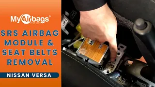 How to Remove SRS Airbag Module & Seat Belts on Nissan Versa | MyAirbags