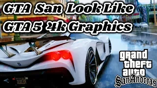 GTA San Andreas Look Like GTA 5 4k Graphics Installation