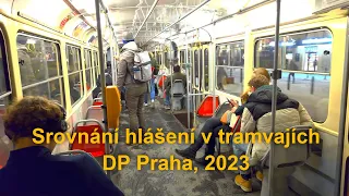 Srovnání hlášení zastávek v pražských tramvajích: staré, nové, z linky 23.