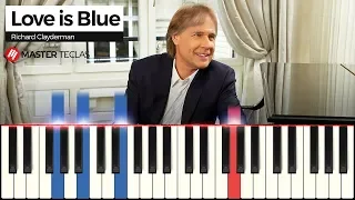 Love is Blue - Richard Clayderman | Piano Tutorial