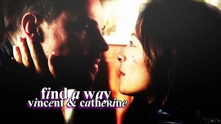 Vincent & Catherine | Find A Way [3x05]