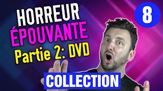 Ma collection EPOUVANTE/HORREUR partie 2/3: les DVD