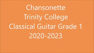 Chansonnette - Trinity College Grade 1 Classical Guitar