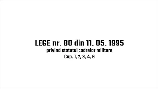 LEGE nr. 80 din 11. 6.1995 privind statutul cadrelor militare (Audio HD)