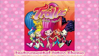 Trollz Intro Theme (Instrumental)