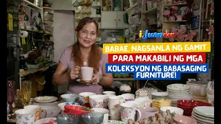 Babae, nagsanla ng gamit para makabili ng mga koleksyon ng babasaging furniture! | I Juander