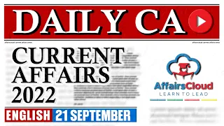 Current Affairs 21 September 2022 | English | By Vikas Affairscloud For All Exams