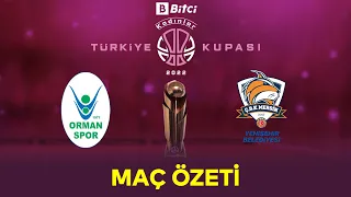 Kadınlar Türkiye Kupası Yarı Final Özet | OGM Ormanspor 93-96 ÇBK Yenişehir Belediyesi