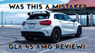 WAS BUYING THIS CAR A MISTAKE? 2017 GLA 45 AMG REVIEW!