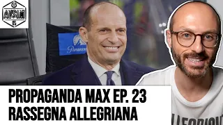 PROPAGANDA MAX EP. 23: rassegna allegriana post Inter-Juventus ||| Avsim
