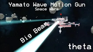 Space Wars - Yamato Wave Motion Gun