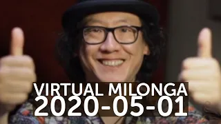 Live Virtual Milonga - 2020-05-01 (Twitch stream)