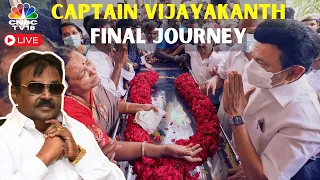 Captain Vijayakanth Funeral LIVE | Vijayakanth's Last Rites LIVE Today | Vijayakanth News | N18L