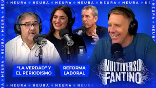 "La Verdad" y el periodismo, reforma laboral | Multiverso Fantino - 24/04