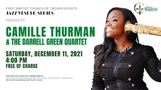Jazz Vespers: Camille Thurman and the Darrell Green Quartet