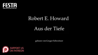 Robert E. Howard: Aus der Tiefe [Hörbuch, deutsch]