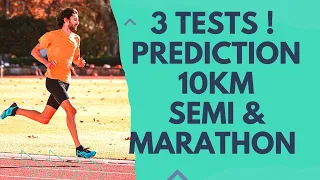 RUNNING : Prédire ton chrono sur 10km, semi-marathon & marathon sur 3 séances "test" - course à pied