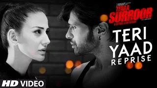 TERI YAAD (REPRISE) Full Video Song | TERAA SURROOR | Himesh Reshammiya, Farah Karimaee | T-Series