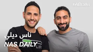 #ABtalks with Nas Daily - مع ناس ديلي | Chapter 31