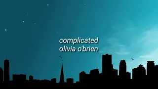 Complicated (Lyrics) - Olivia O'Brien