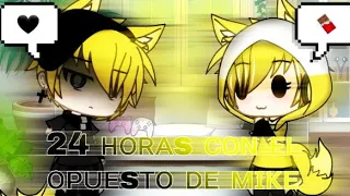 °~24 horas con el Opuesto de Mike~°Leer descripción ~° [Original]