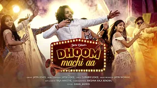 Dhoom Machi aa - Official Music Video | Jatin Udasi | Sindhi Lada 2022