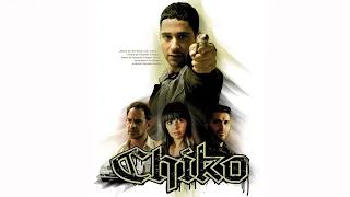 Чико (2007) Фильм Криминал