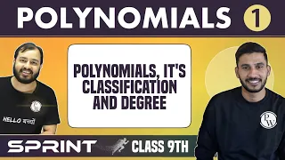 Polynomials 01 | It's Classification and Degree | Class 9 | NCERT | Sprint