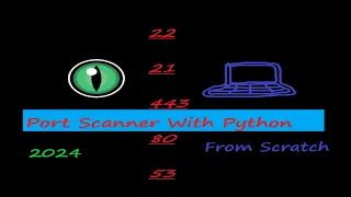 How to build a port scanner with python from scratch 2024