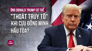 Thế giới toàn cảnh: Ông Donald Trump có thể "thoát truy tố" khi cựu đồng minh hầu tòa? | VTC Now