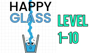 Happy Glass Level 1-10 Walkthrough | Android Gameplay.