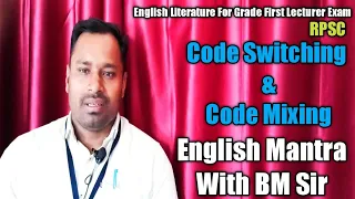 448 Code Switching and Code Mixing English Literature For Grade First Lecturer Exam English Mantra