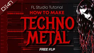 HOW TO MAKE TECHNO METAL - FL Studio Tutorial (+FREE FLP)