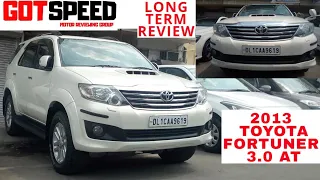 2013 Toyota Fortuner 3.0 AT Long Term Review After 75000 KM | GotSpeed