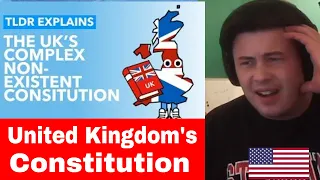 American Reacts The UK's Constitution Explained - TLDR Explains