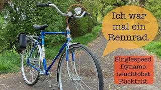 Antikes Rennrad zu Alltags-Oldie umbauen? -  Singlespeed, Dynamo, Glühobst usw. - mit Testfahrt