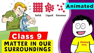 MATTER IN OUR SURROUNDINGS in One Shot | Class 9 science chapter 1 | matter in our surroundings