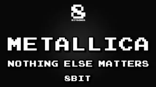 Metallica - Nothing Else Matters (8-bit version)